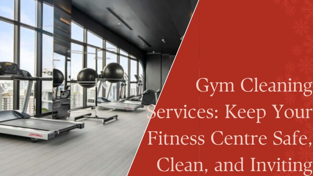 gym cleaning Brisbane